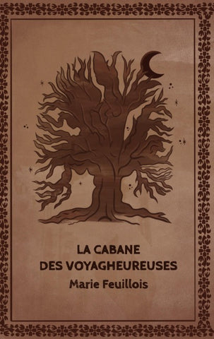 La cabane des voyagheureuses