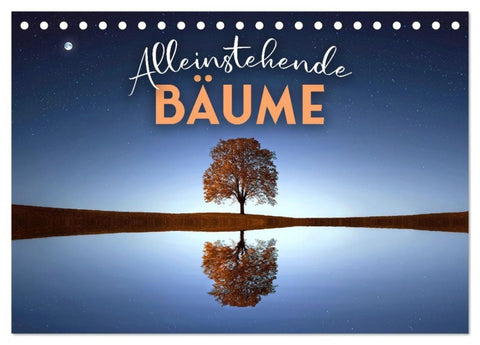 Alleinstehende Bäume (Tischkalender 2027 DIN A5 quer), CALVENDO Monatskalender