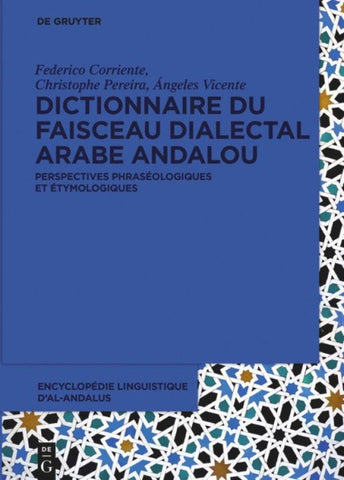 Dictionnaire du faisceau dialectal arabe andalou
