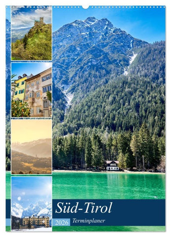 Süd-Tirol Terminplaner (Wandkalender 2026 DIN A2 hoch), CALVENDO Monatskalender
