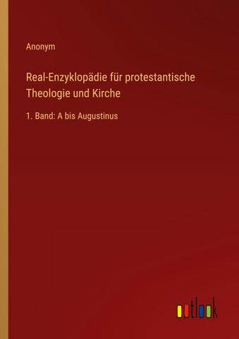 Real-Enzyklopädie für protestantische Theologie und Kirche