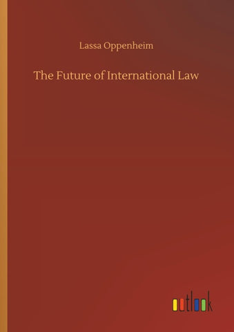 The Future of International Law