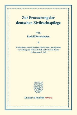 Zur Erneuerung der deutschen Zivilrechtspflege.
