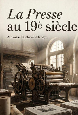 La presse au XIXe siècle
