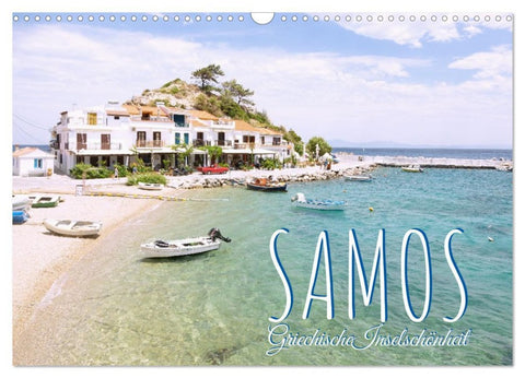 Samos. Griechische Inselschönheit (Wandkalender 2026 DIN A3 quer), CALVENDO Monatskalender