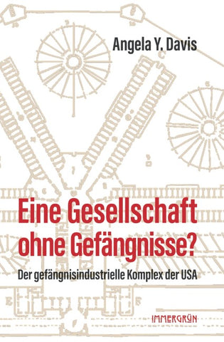 Eine Gesellschaft ohne Gefängnisse?
