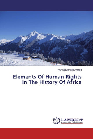 Elements Of Human Rights In The History Of Africa