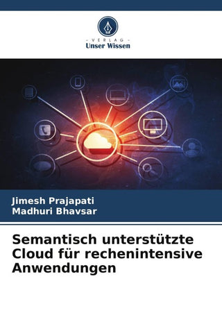 Semantisch unterstützte Cloud für rechenintensive Anwendungen
