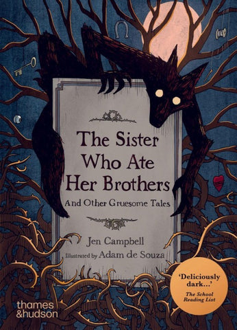 The Sister Who Ate Her Brothers