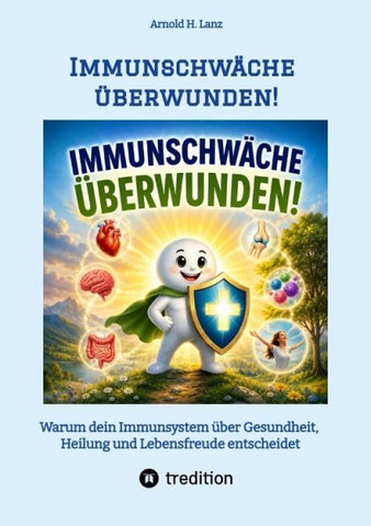 Immunschwäche überwunden!