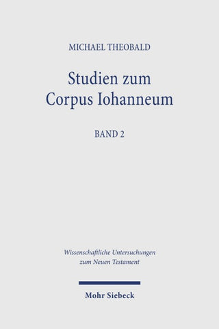 Studien zum Corpus Iohanneum, Band 2