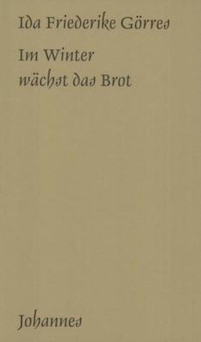 Im Winter wächst das Brot