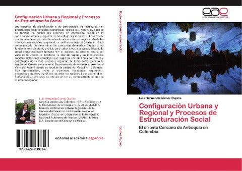 Configuración Urbana y Regional y Procesos de Estructuración Social