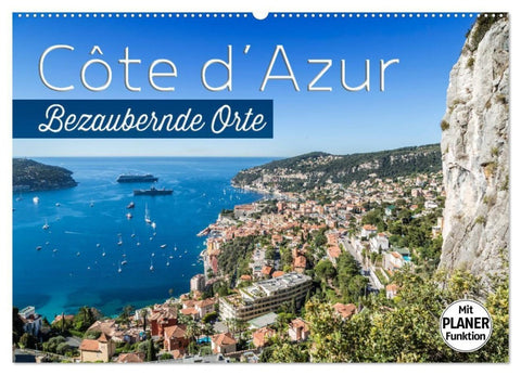 CÔTE D'AZUR Bezaubernde Orte (Wandkalender 2027 DIN A2 quer), CALVENDO Monatskalender