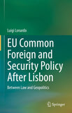EU Common Foreign and Security Policy After Lisbon