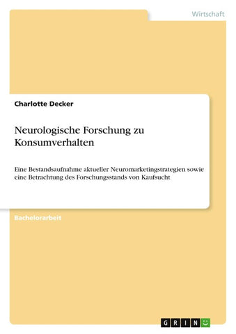 Neurologische Forschung zu Konsumverhalten