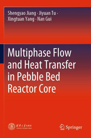 Multiphase Flow and Heat Transfer in Pebble Bed Reactor Core
