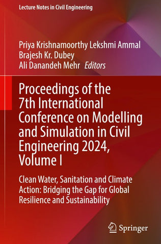Proceedings of the 7th International Conference on Modelling and Simulation in Civil Engineering 2024, Volume I