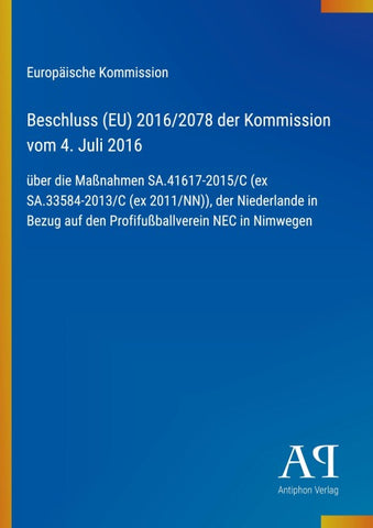 Beschluss (EU) 2016/2078 der Kommission vom 4. Juli 2016