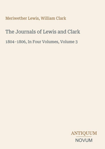 The Journals of Lewis and Clark