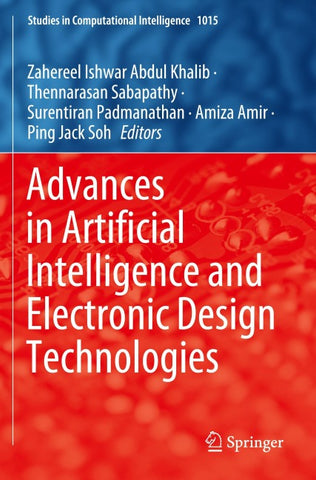 Advances in Artificial Intelligence and Electronic Design Technologies