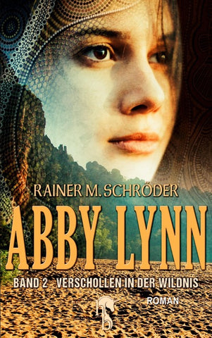 Abby Lynn - Verschollen in der Wildnis