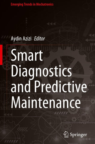 Smart Diagnostics and Predictive Maintenance