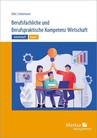 Berufsfachliche und Berufspraktische Kompetenz Wirtschaft