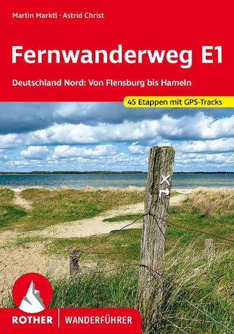 ROTHER Wanderführer Fernwanderweg E1 - Deutschland Nord