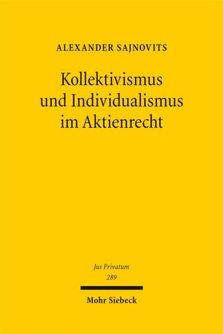 Kollektivismus und Individualismus im Aktienrecht