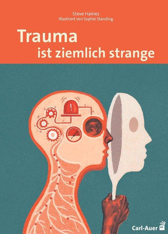 Trauma ist ziemlich strange