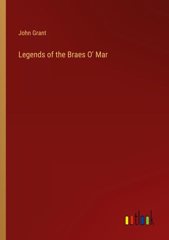 Legends of the Braes O' Mar