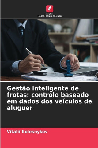 Gestão inteligente de frotas: controlo baseado em dados dos veículos de aluguer