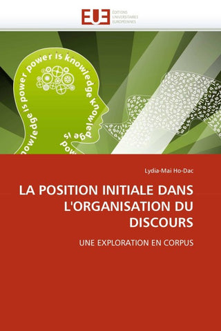 LA POSITION INITIALE DANS L''ORGANISATION DU DISCOURS