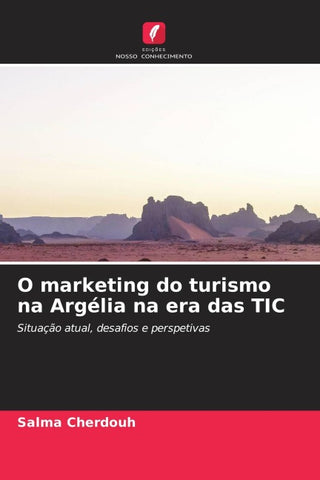 O marketing do turismo na Argélia na era das TIC