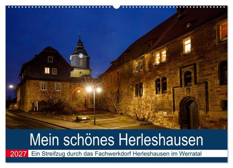 Mein schönes Herleshausen (Wandkalender 2027 DIN A2 quer), CALVENDO Monatskalender