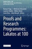Proofs and Research Programmes: Lakatos at 100