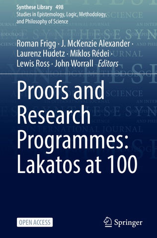 Proofs and Research Programmes: Lakatos at 100