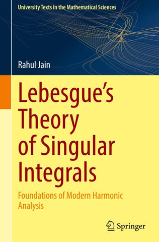 Lebesgue's Theory of Singular Integrals