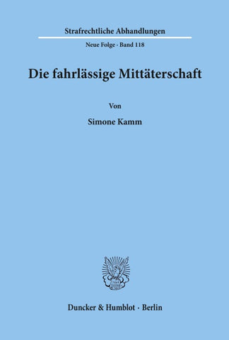 Die fahrlässige Mittäterschaft.