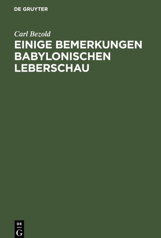 Einige Bemerkungen babylonischen Leberschau