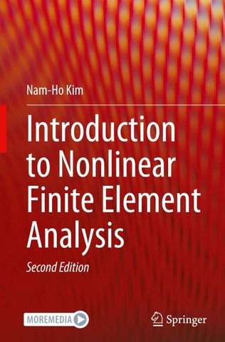 Introduction to Nonlinear Finite Element Analysis