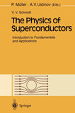 The Physics of Superconductors
