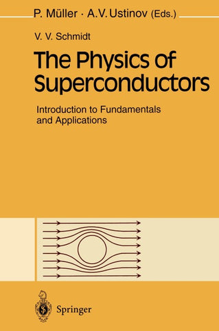 The Physics of Superconductors