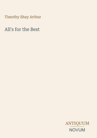All's for the Best