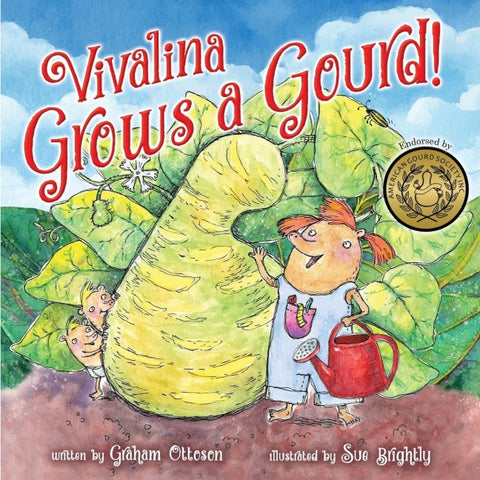 Vivalina Grows A Gourd!