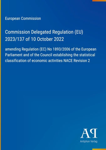 Commission Delegated Regulation (EU) 2023/137 of 10 October 2022
