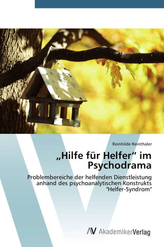 "Hilfe für Helfer" im Psychodrama