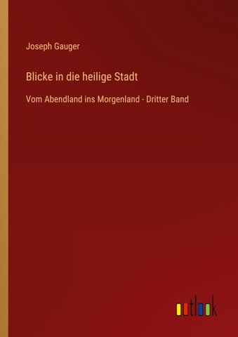 Blicke in die heilige Stadt
