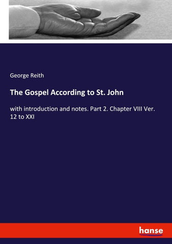 The Gospel According to St. John